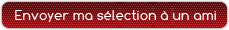 envoyer ma séléction à un ami
